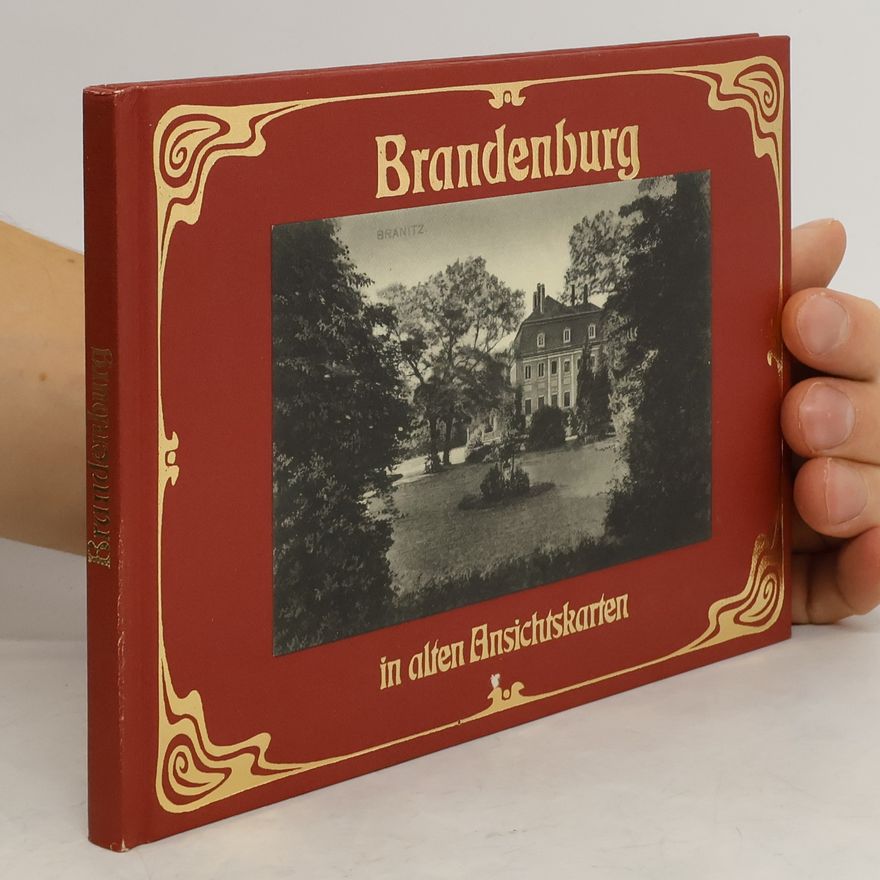Hans-Ulrich Engel Brandenburg in alten Ansichtskarten