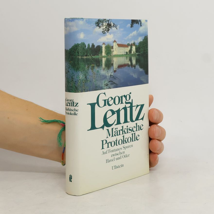 Georg Lentz Märkische Protokolle
