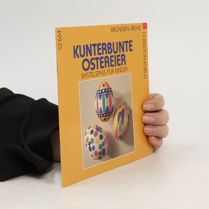 Autorenkollektiv Kunterbunte Ostereier