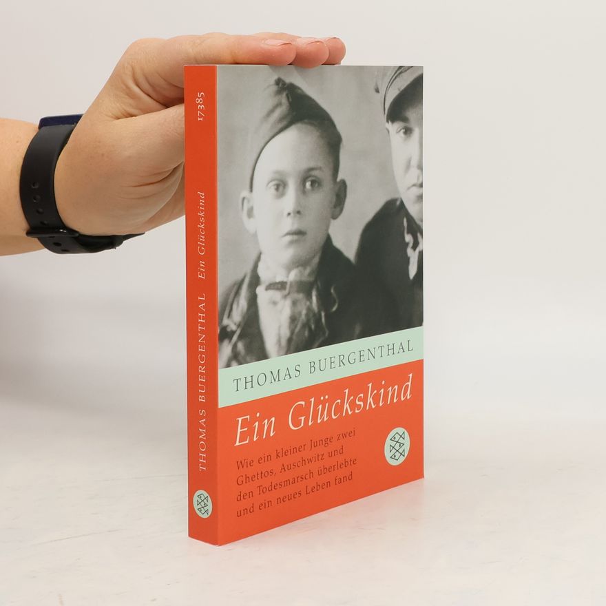 Thomas Buergenthal Ein Glückskind