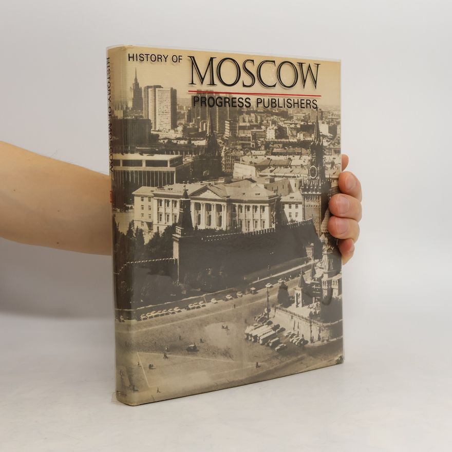 Autorenkollektiv History of Moscow