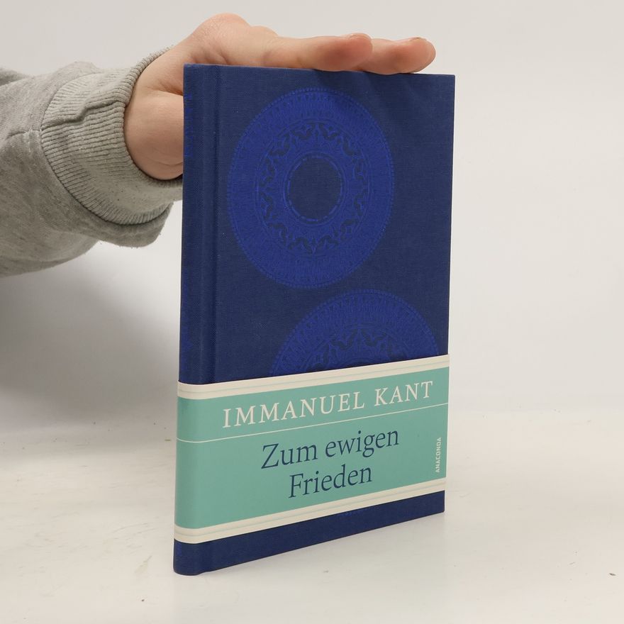 Immanuel Kant Zum ewigen Frieden