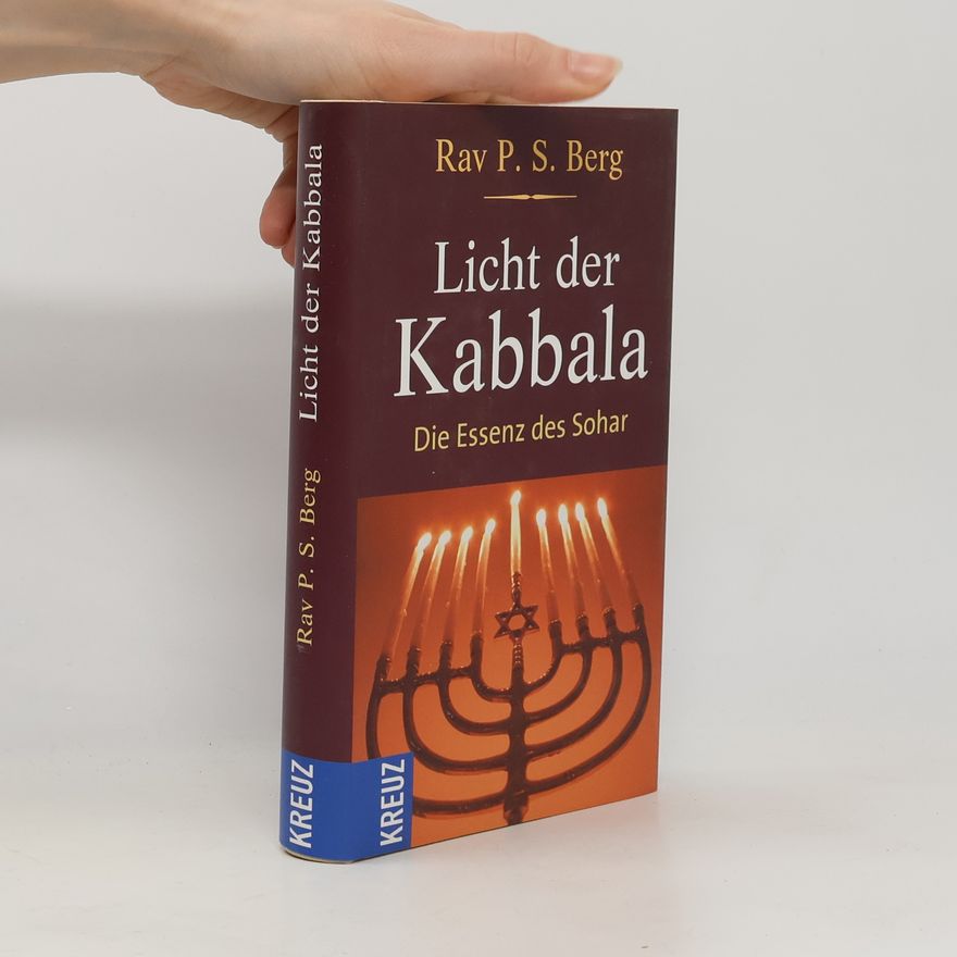 Philip S. Berg Licht der Kabbala