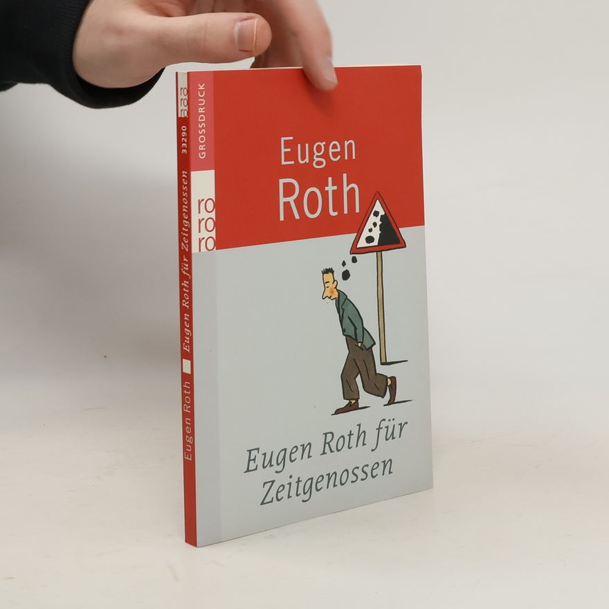Eugen Roth Eugen Roth für Zeitgenossen