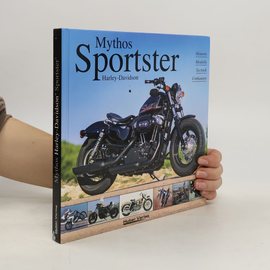 Heinrich Christmann Mythos Sportster Harley-Davidson