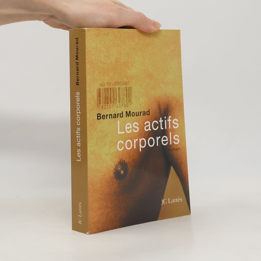 Bernard Mourad Les actifs corporels