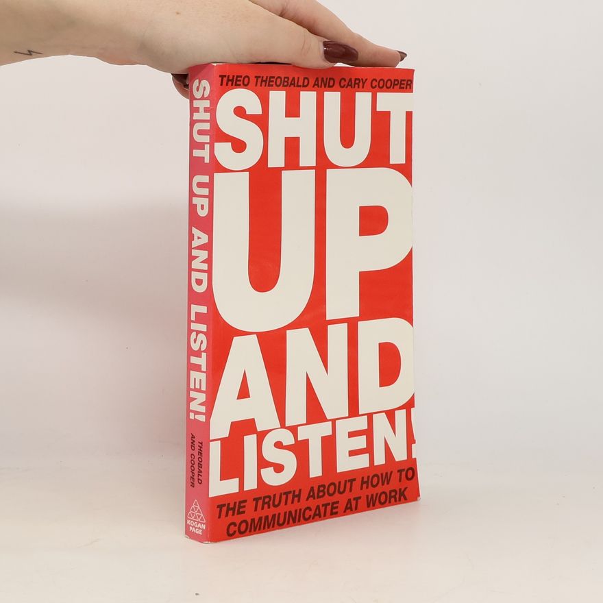 Cary L. Cooper Shut Up and Listen!