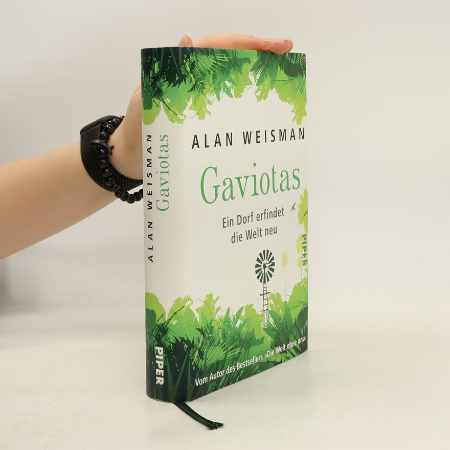Alan Weisman Gaviotas
