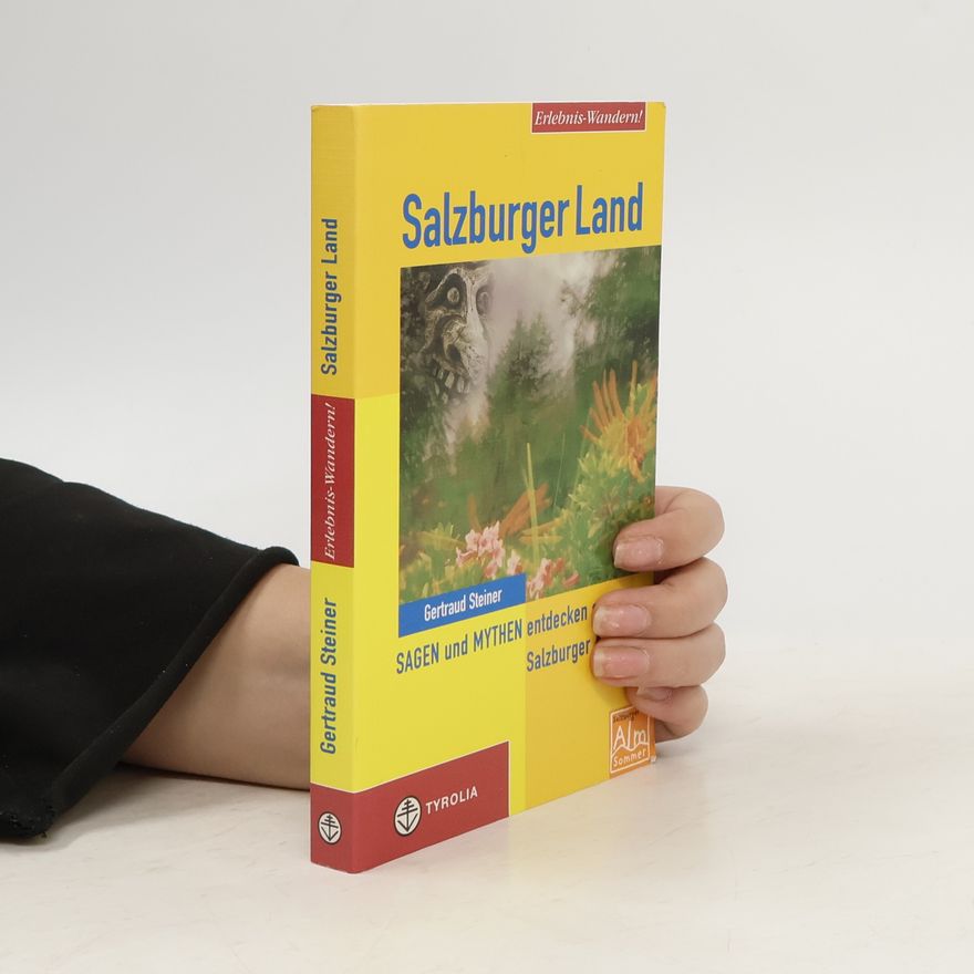 Gertraud Steiner Salzburger Land