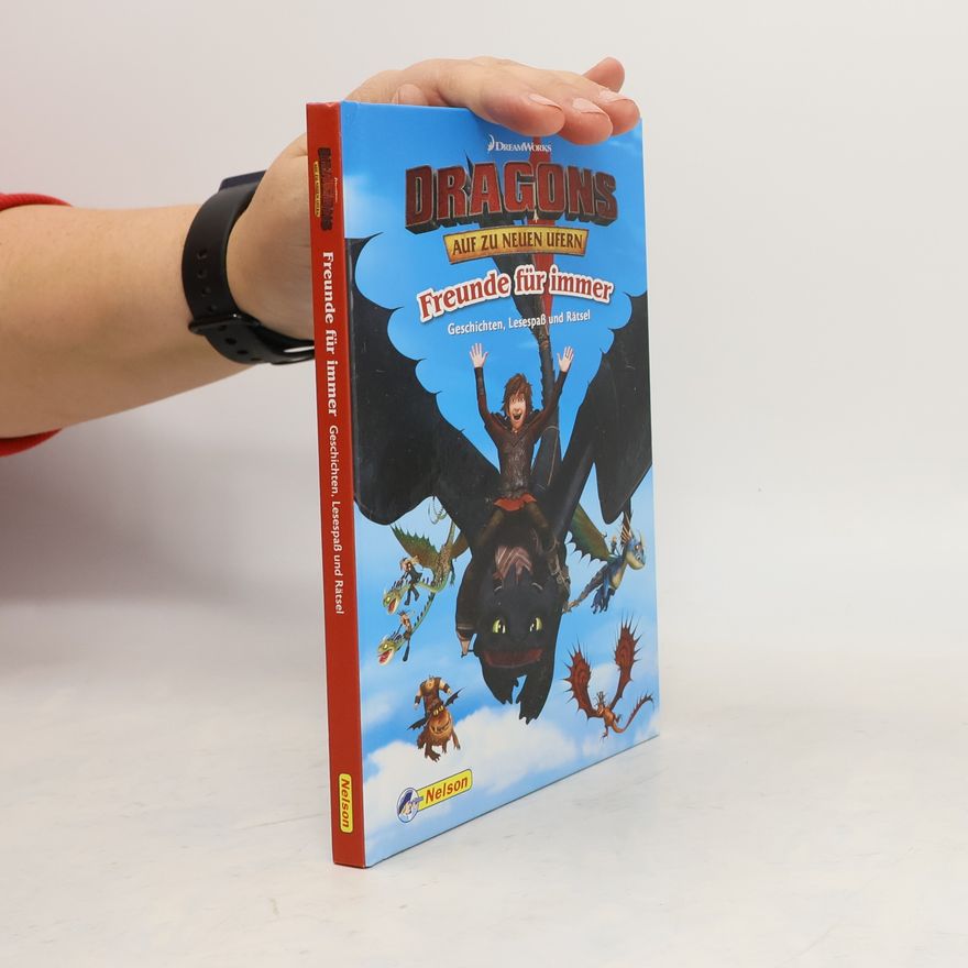 Miriam Ferdinand Dragons auf zu neuen Ufern : Freunde für immer