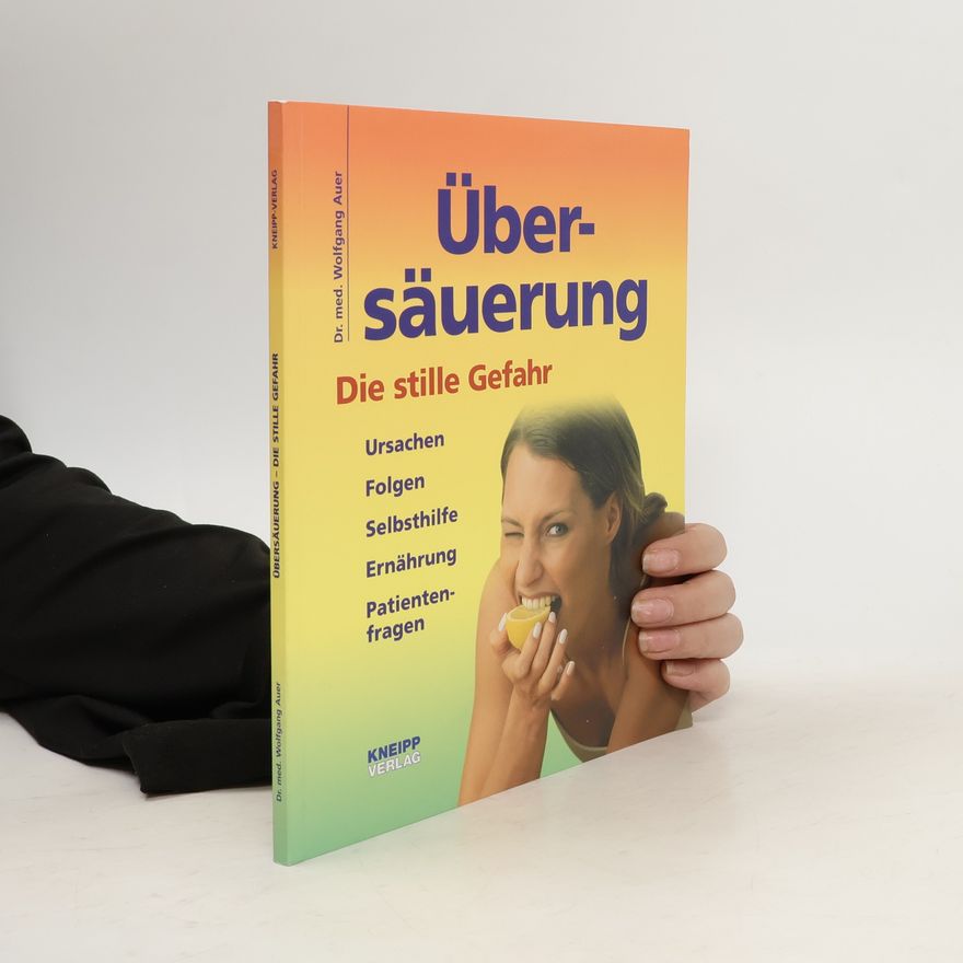 Wolfgang Auer Übersäuerung