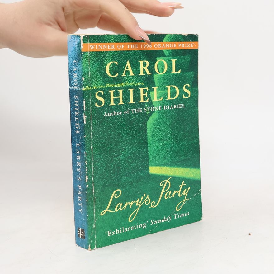 Carol Shields Larry's Party