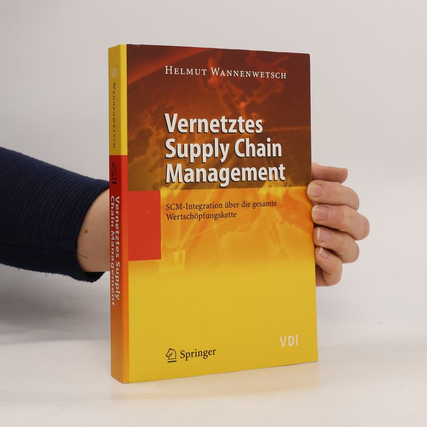 Helmut Wannenwetsch Vernetztes Supply Chain Management