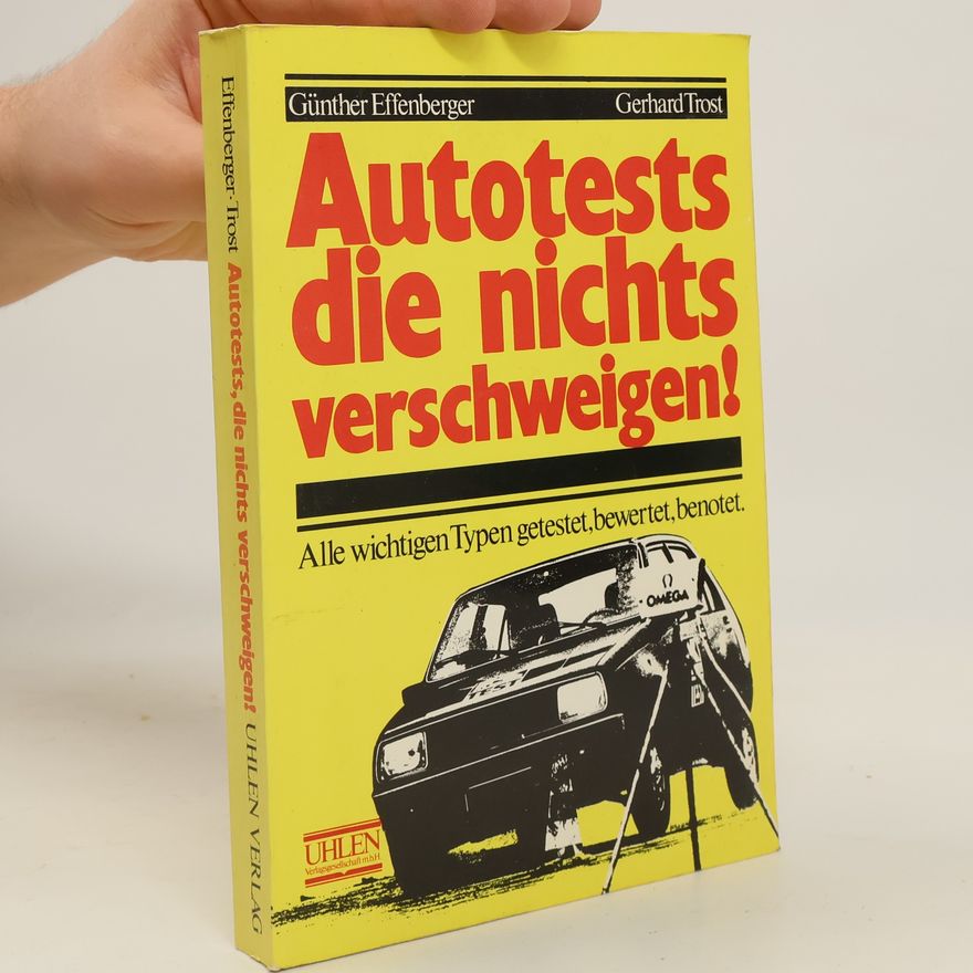 Günther Effenberger Autotests, die nichts verschweigen!