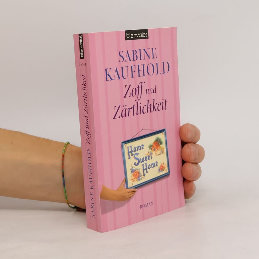 Sabine Kaufhold Zoff und Zärtlichkeit