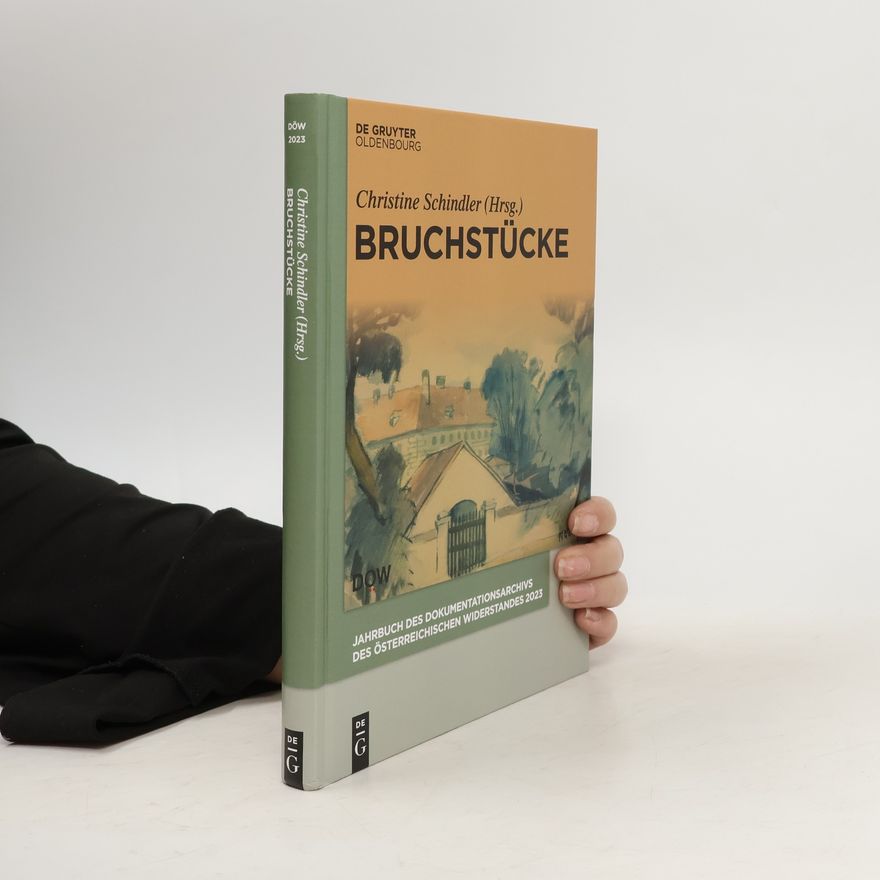 Christine Schindler Bruchstücke