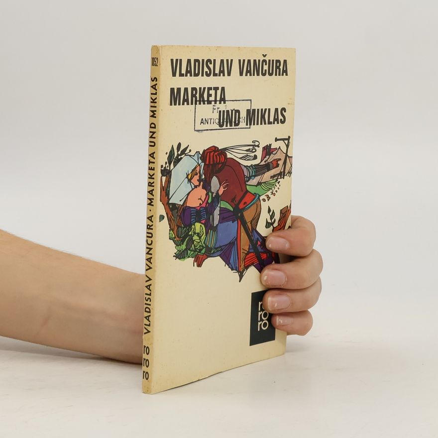 Vladislav Vančura Marketa und Miklas