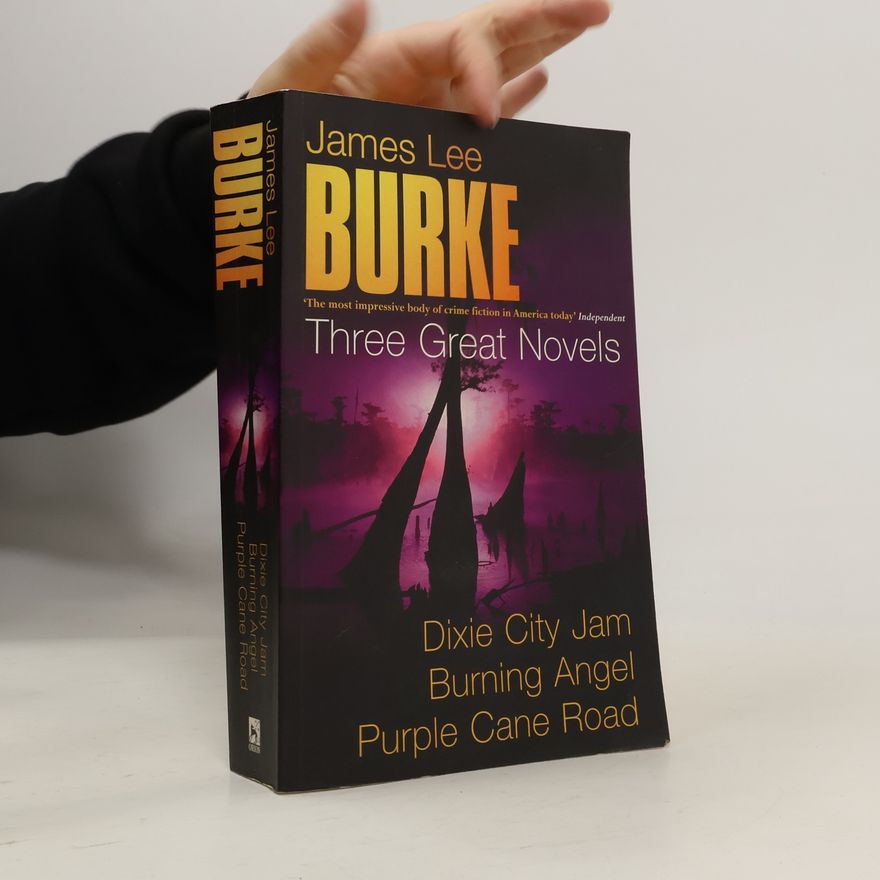 James Lee Burke Three Great Novels
