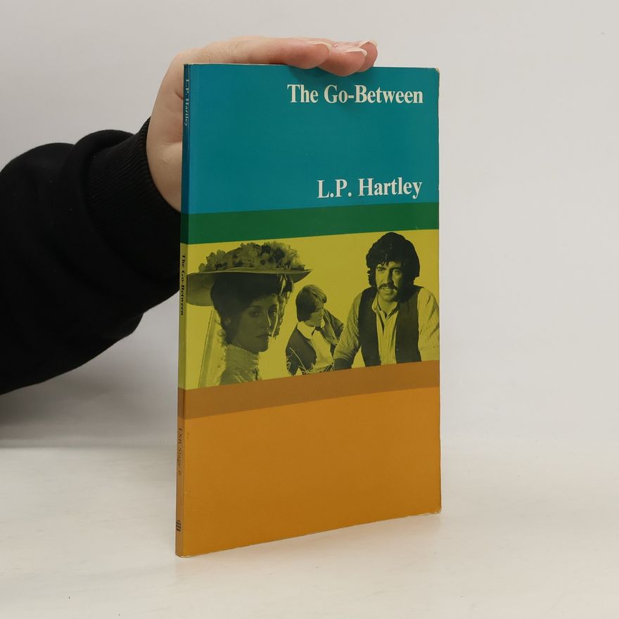 Leslie Poles Hartley The Go-Between
