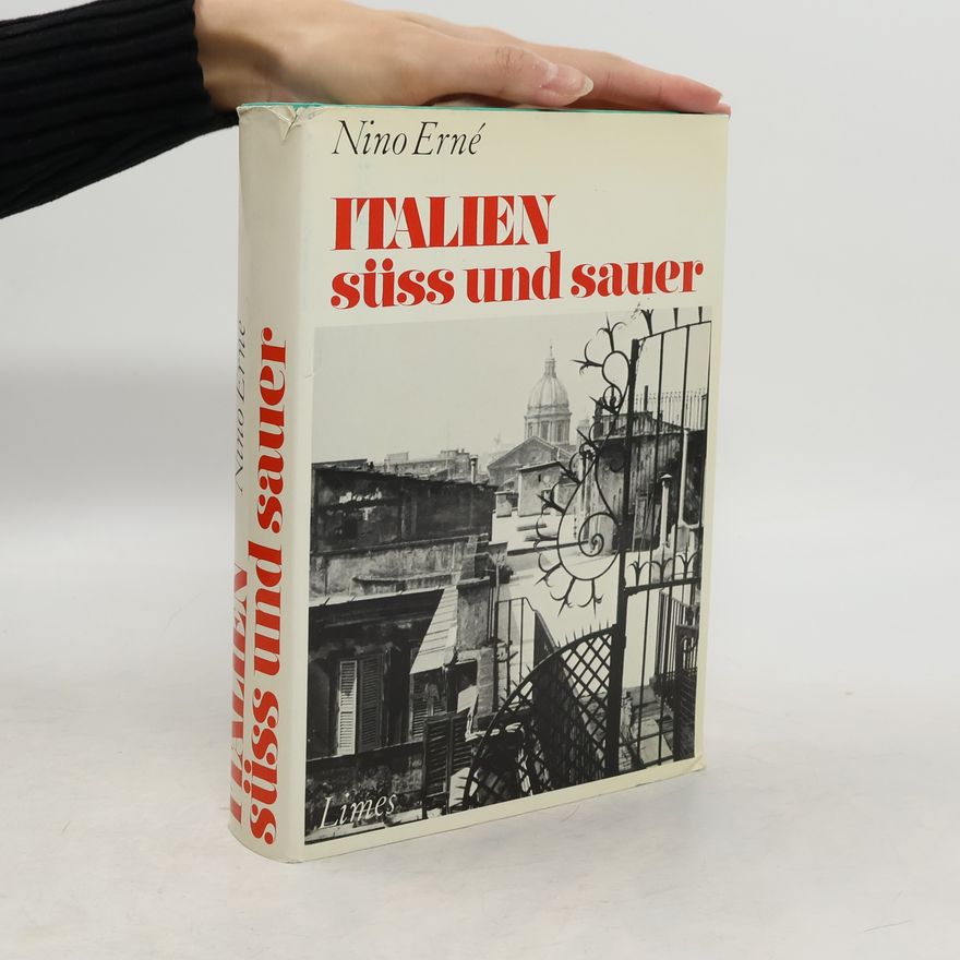 Nino Erné Italien süss und sauer