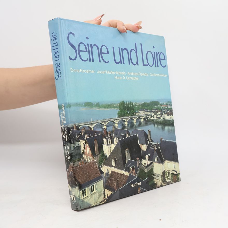Hans R. Schläpfer Seine und Loire