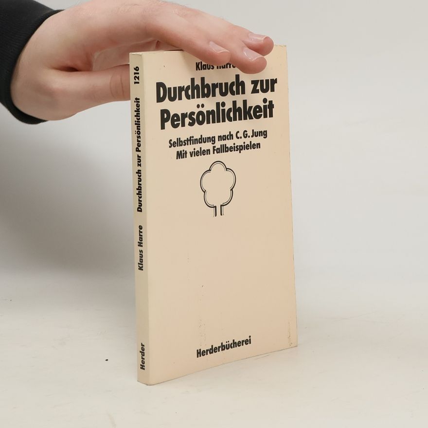 Klaus Harre Durchbruch zur Persönlichkeit