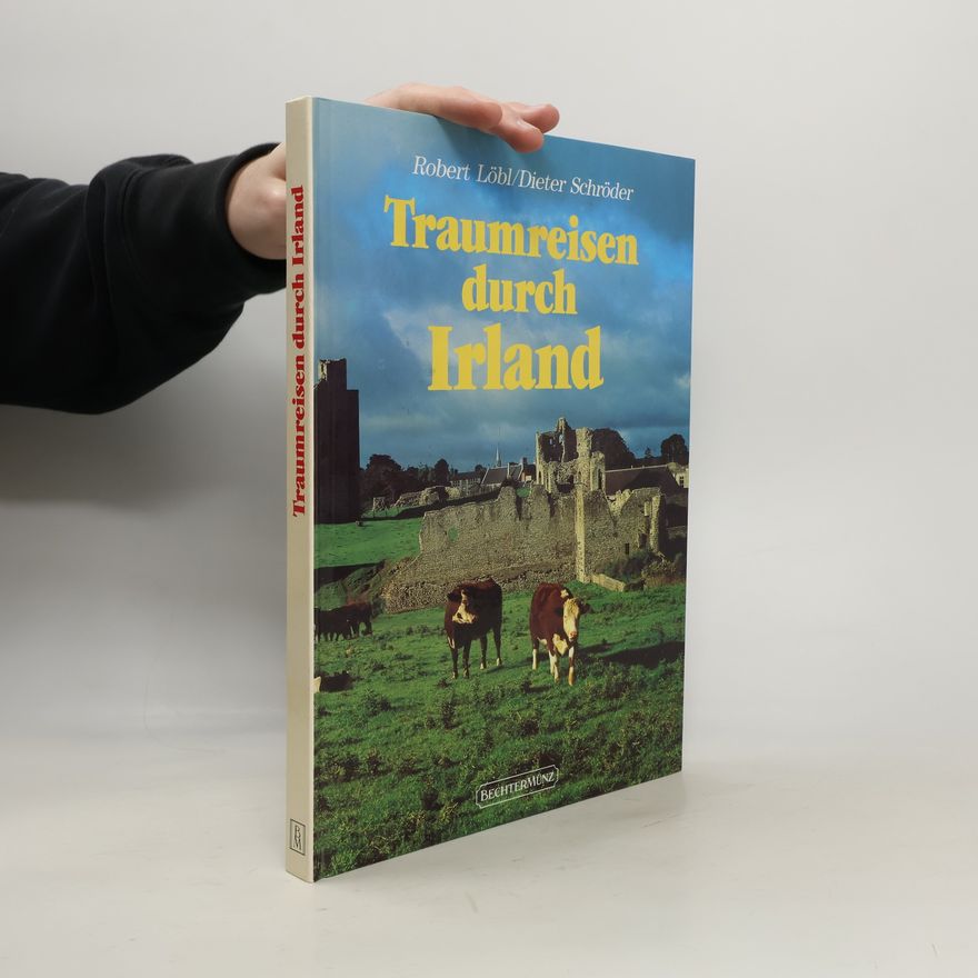 Robert Löbl Traumreisen durch Irland