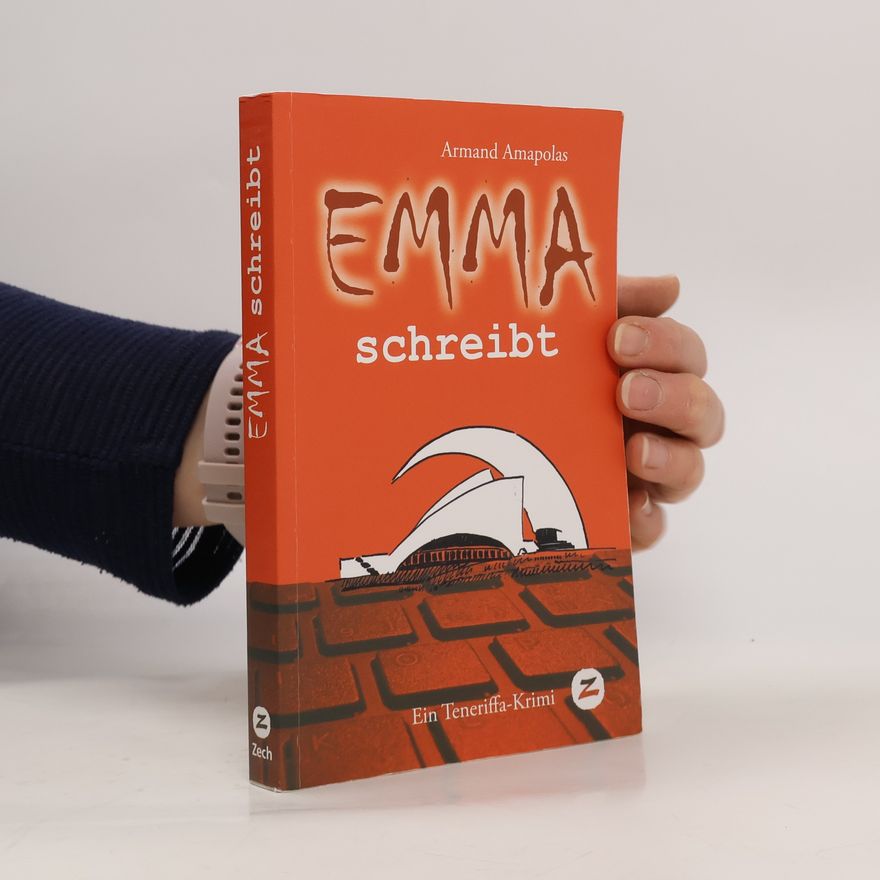 Armand Amapolas Emma auf Teneriffa - 2: Emma schreibt
