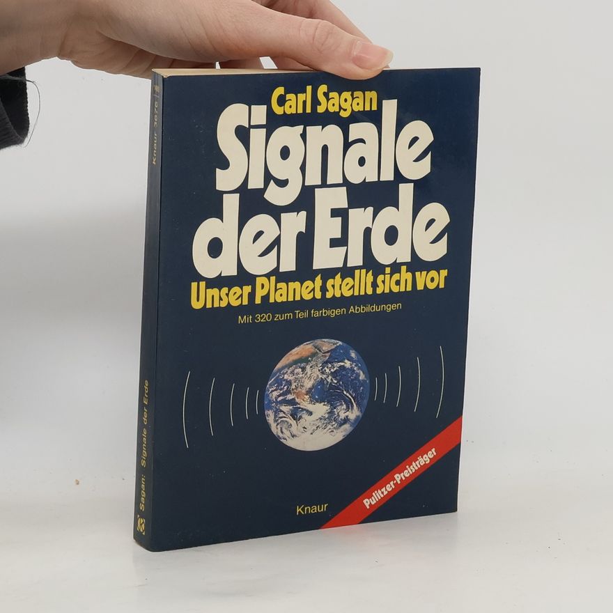 Carl Sagan Signale der Erde. Unser Planet stellt sich vor