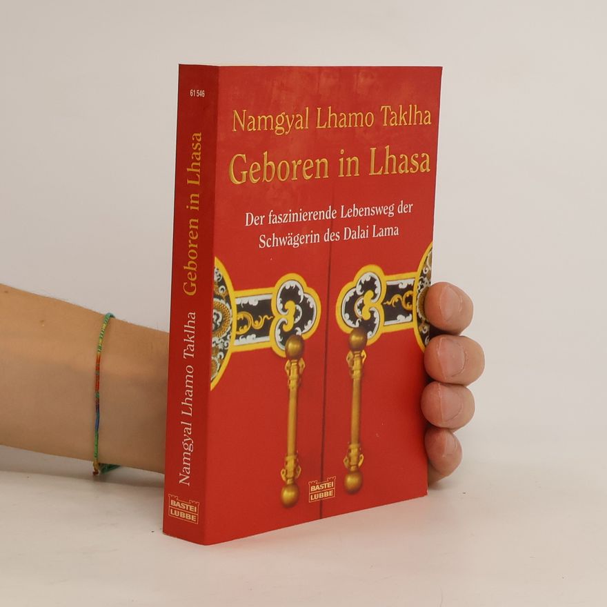 Namgyal Lhamo Taklha Geboren in Lhasa