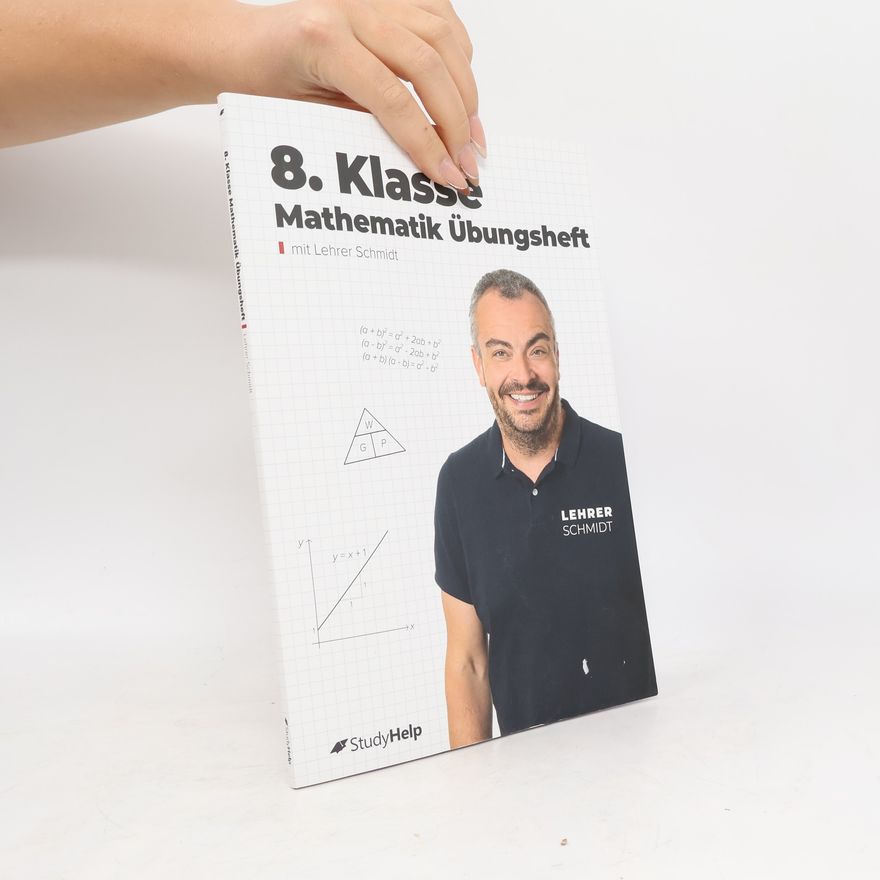 Kai Schmidt-Soltau 8. Klasse Mathematik Übungsheft