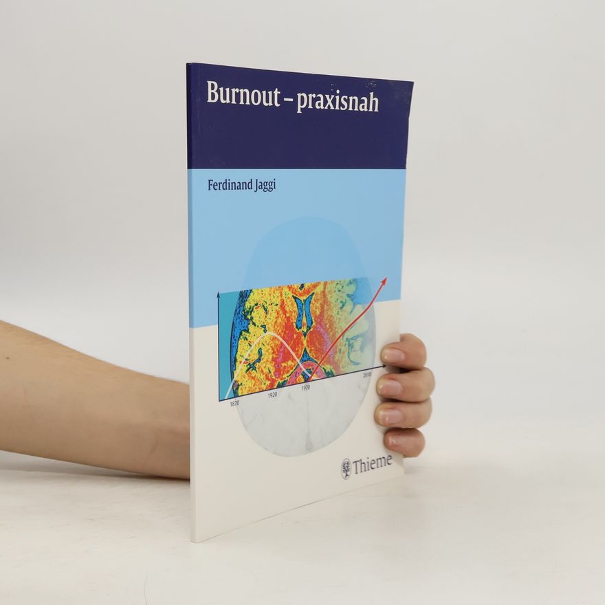 Ferdinand Jaggi Burnout - praxisnah