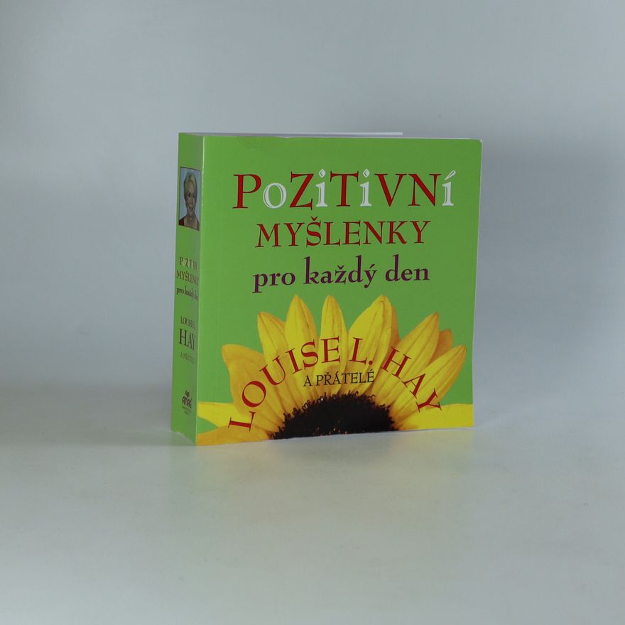 Louise Lynn Hay Pozitivní myšlenky pro každý den