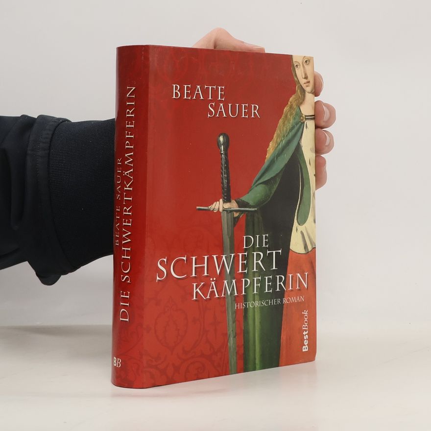 Beate Sauer Die Schwertkämpferin
