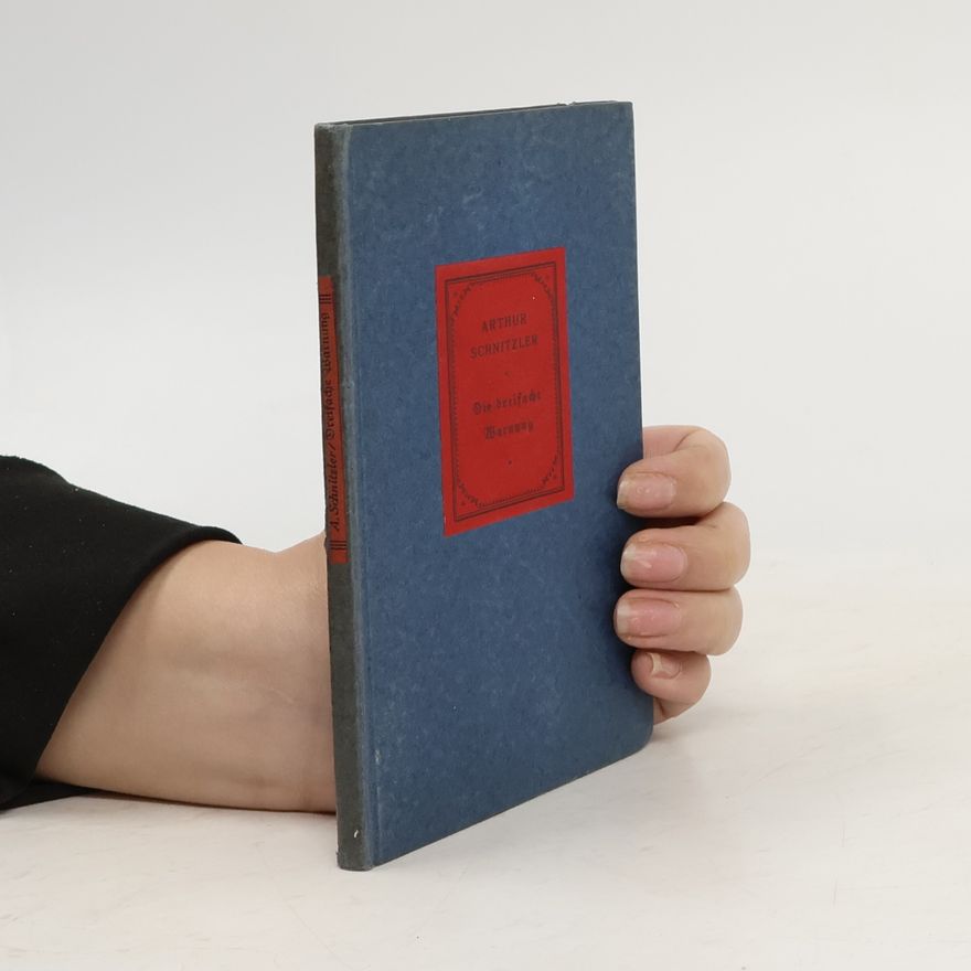 Arthur Schnitzler Die dreifache Warnung