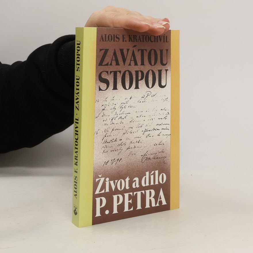 Alois František Kratochvíl Zavátou stopou