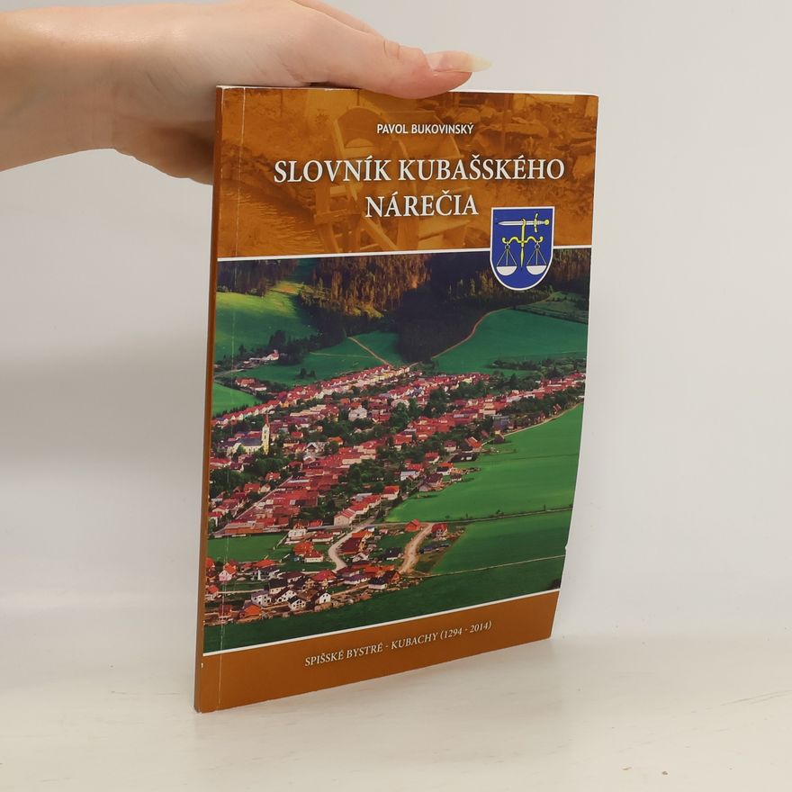 Pavol Bukovinský Slovník kubašského nárečia