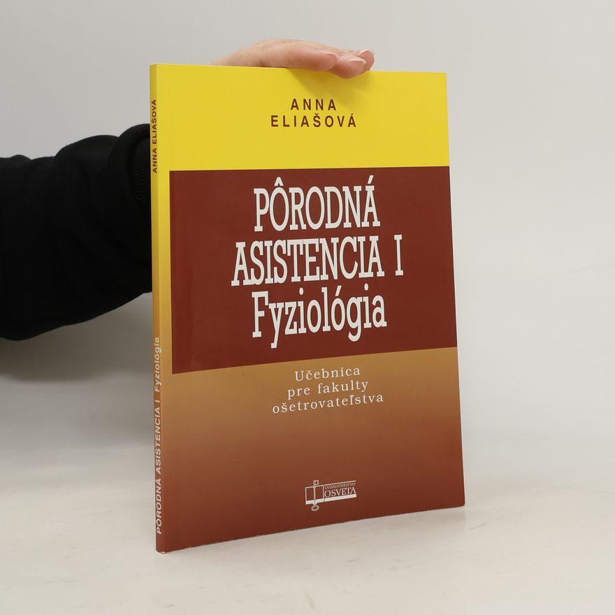 Alena Eliašová Pôrodná asistencia I