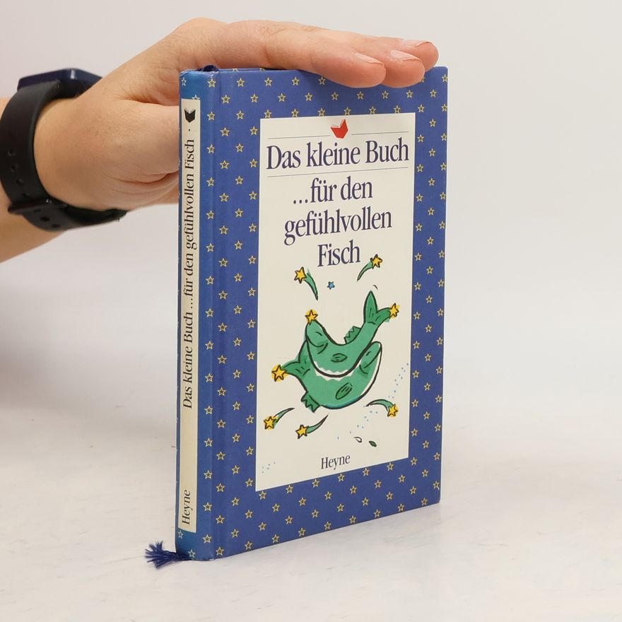 Autorenkollektiv Das kleine Buch ... für den gefühlvollen Fisch