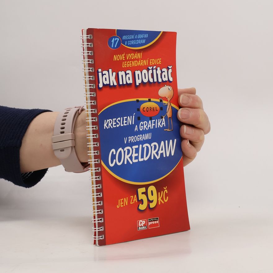 Dušan Kadavý Kreslení a grafika v programu CorelDRAW
