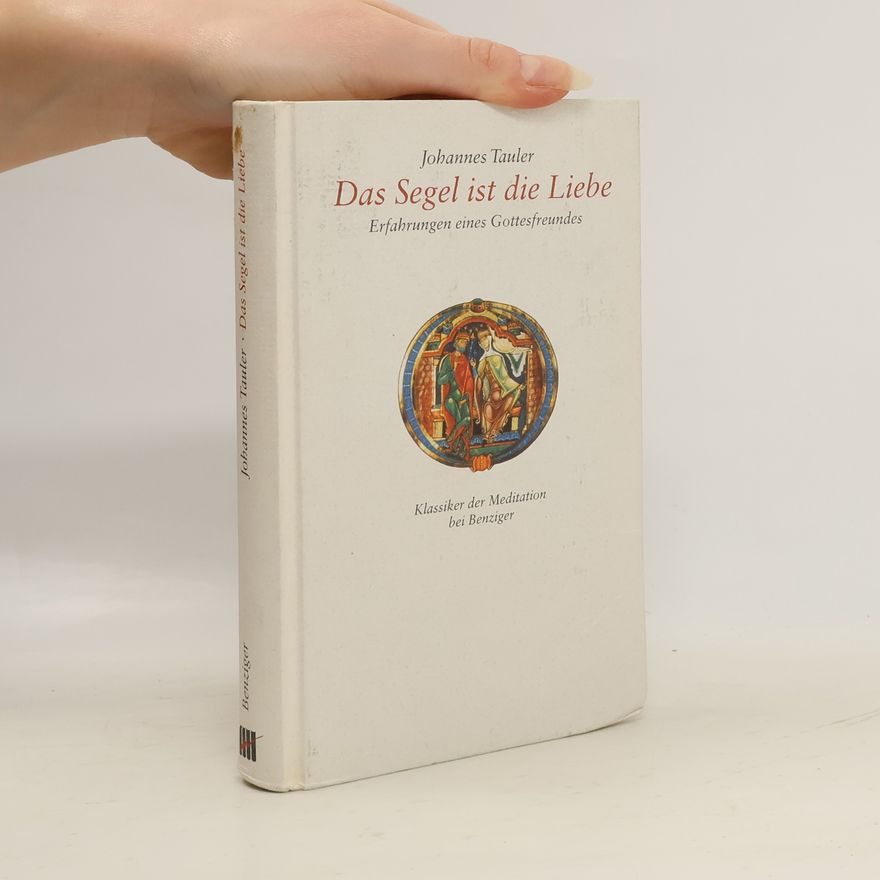 Manfred Baumotte Klassiker der Meditation: Das Segel ist die Liebe