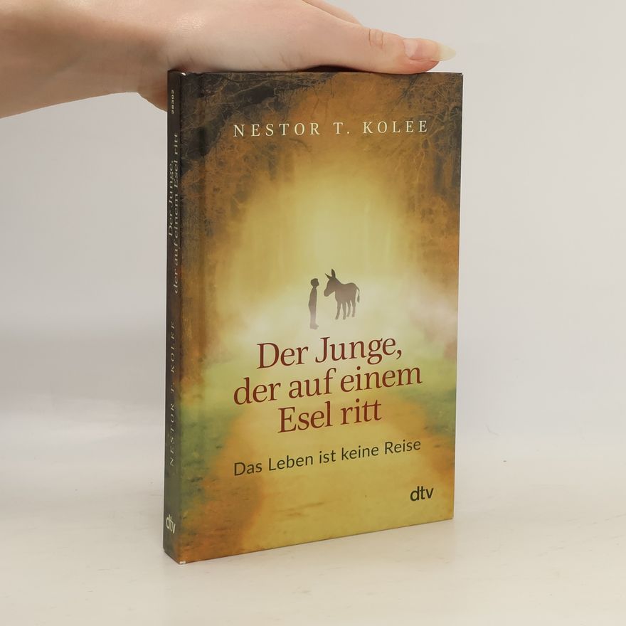Nestor T. Kolee Der Junge, der auf einem Esel ritt