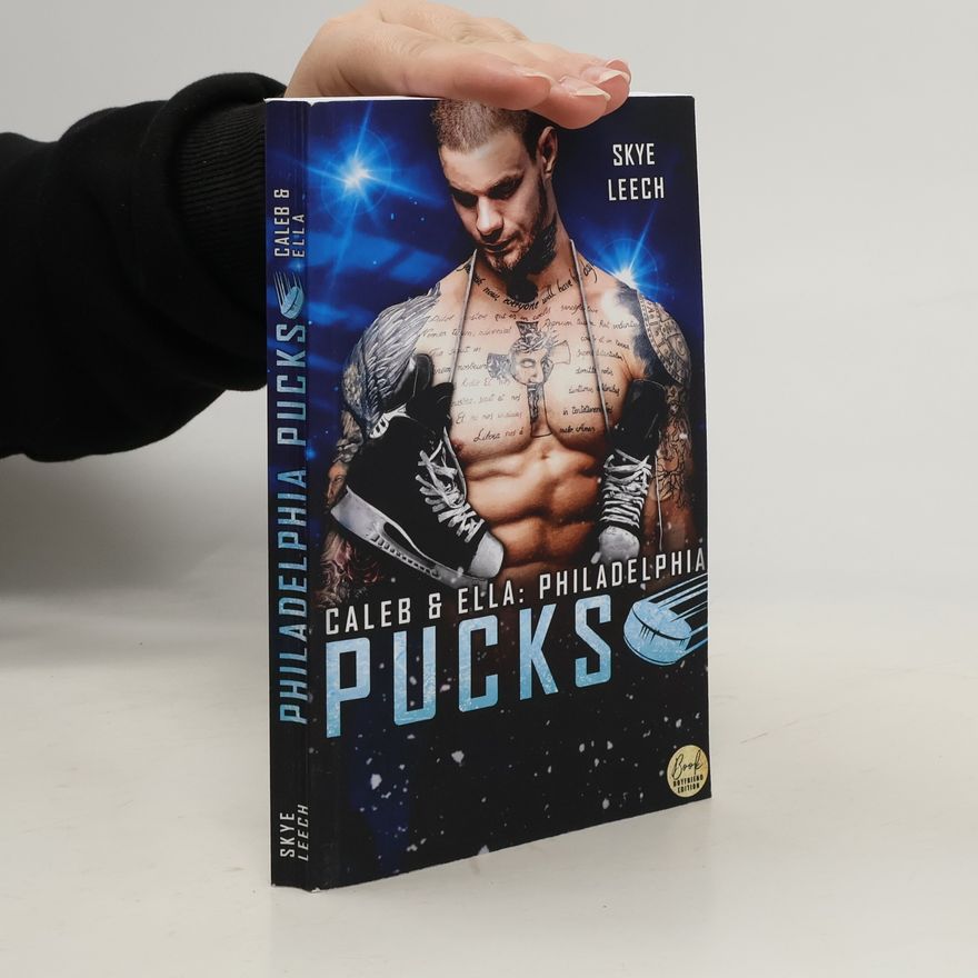 Skye Leech Philadelphia Pucks: Caleb & Ella - Book Boyfriend Edition