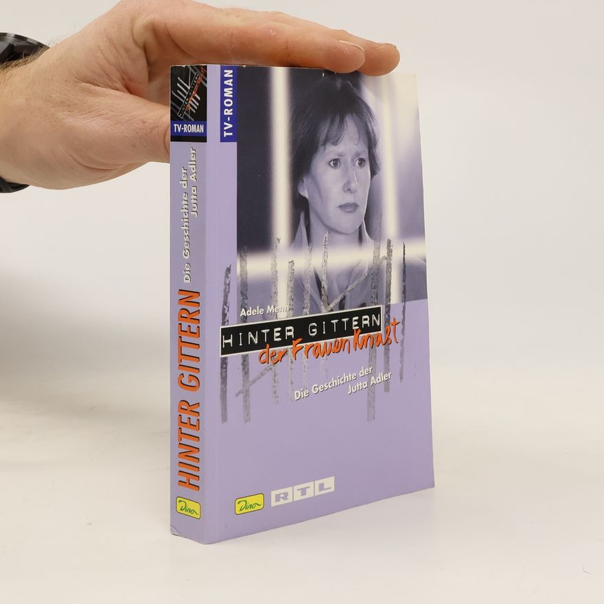 Adele Menn Die Geschichte der Jutta Adler