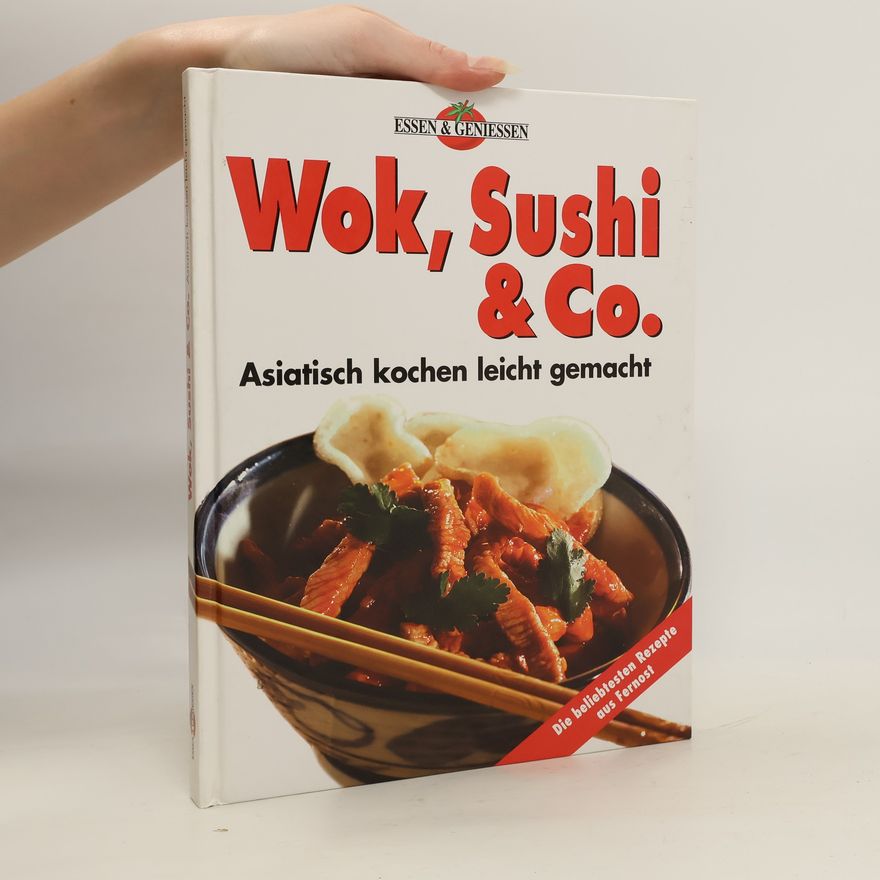 Kolektiv autorů Wok, Sushi & Co.