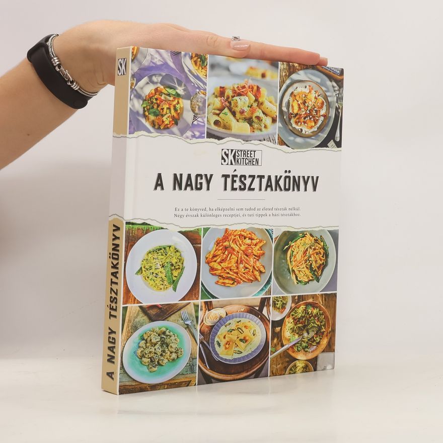 Autorenkollektiv A Nagy Tésztakönyv