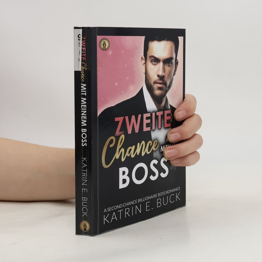 Katrin Emilia Buck San Antonio Billionaires - 10: Zweite Chance mit meinem Boss