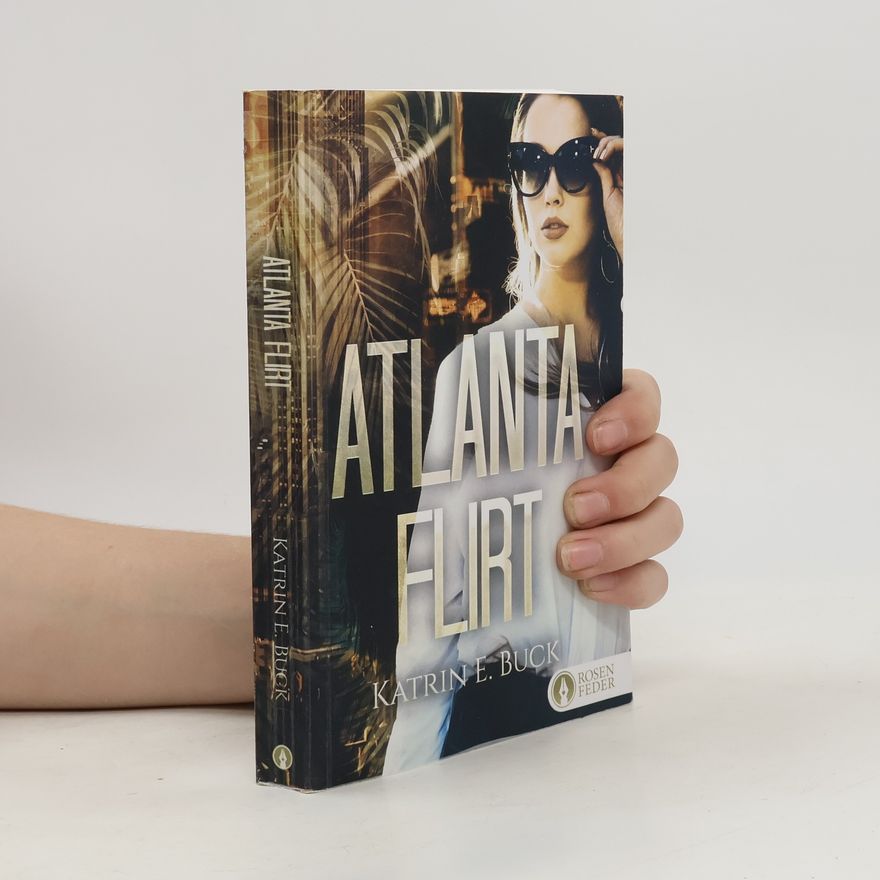 Katrin Emilia Buck Atlanta Flirt