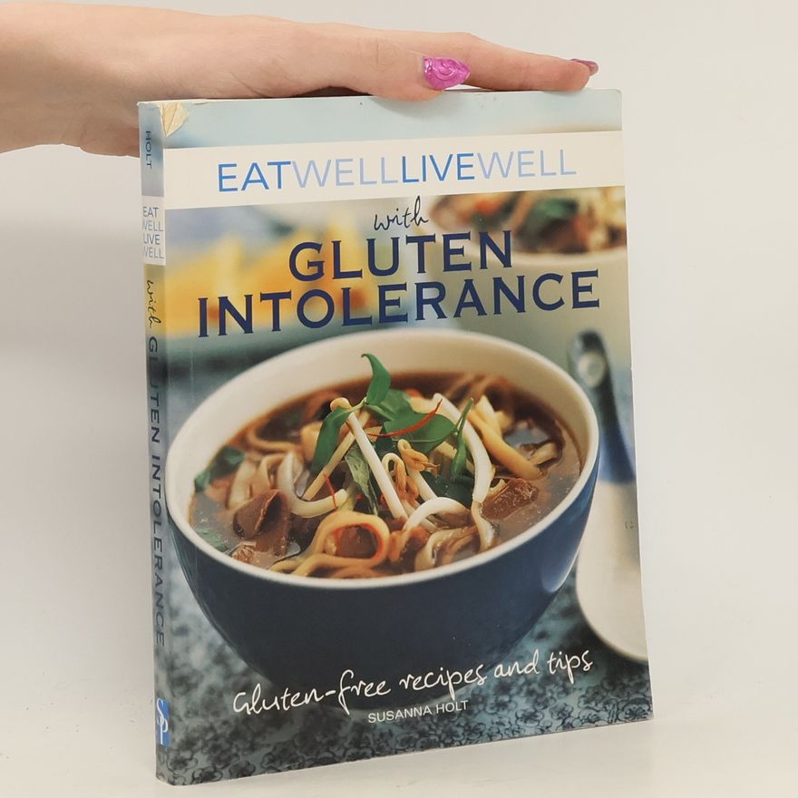Susanna Holt Eat Well Live Well with Gluten Intolerance