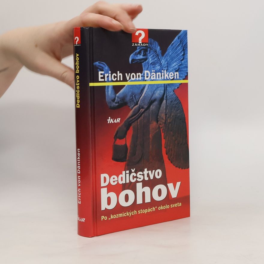 Erich von Däniken Dedičstvo bohov